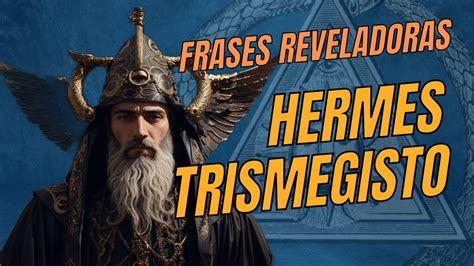 kybalion frases de hermes trismegisto|EL KYBALION .